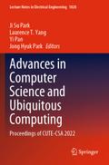 Advances in Computer Science and Ubiquitous Computing