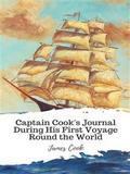 Captain Cook’s Journal During His First Voyage Round the World