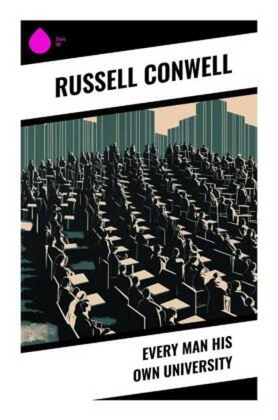 Every Man His Own University