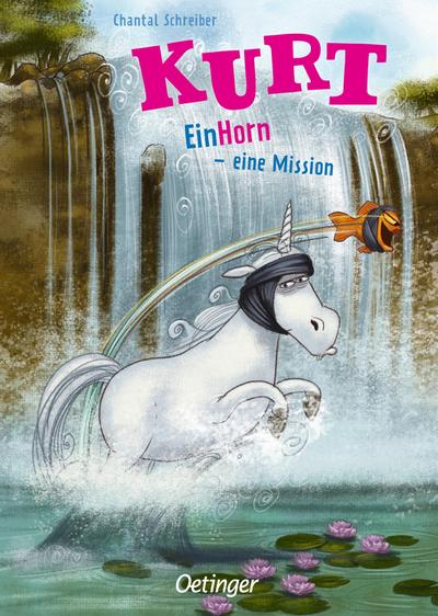 Kurt, Einhorn wider Willen 3. EinHorn - eine Mission