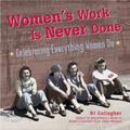 Women’s Work Is Never Done