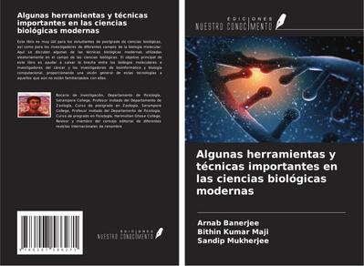 Algunas herramientas y técnicas importantes en las ciencias biológicas modernas