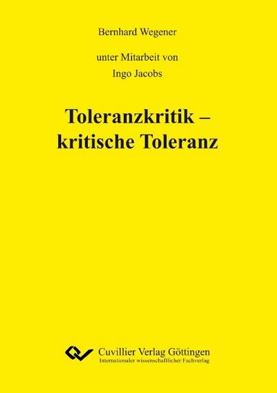 Toleranzkritik - kritische Toleranz