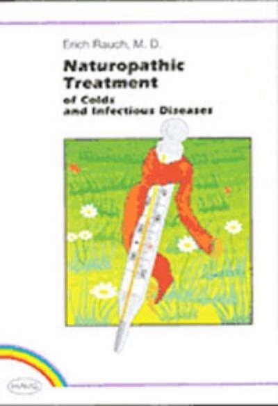 Naturopathic Treatment of Colds and Infectious Diseases