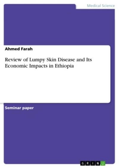 Review of Lumpy Skin Disease and Its Economic Impacts in Ethiopia