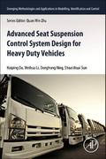 Advanced Seat Suspension Control System Design for Heavy Duty Vehicles