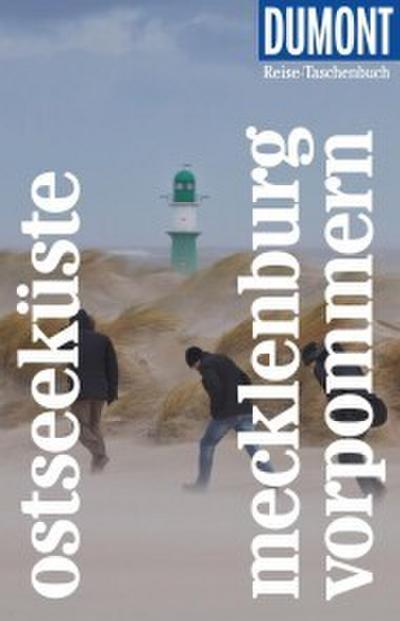DuMont Reise-Taschenbuch Reiseführer Ostseeküste Mecklenburg-Vorpommern