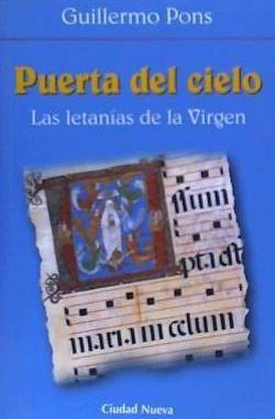 Puerta del cielo : las letanías de la Virgen