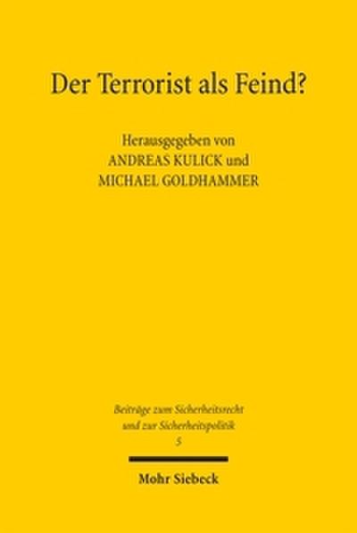 Der Terrorist als Feind?