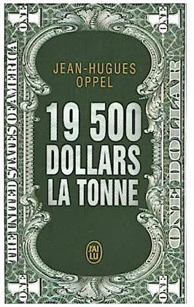 19500 Dollars la Tonne