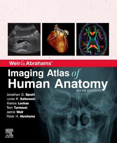 Weir & Abrahams’ Imaging Atlas of Human Anatomy E-Book