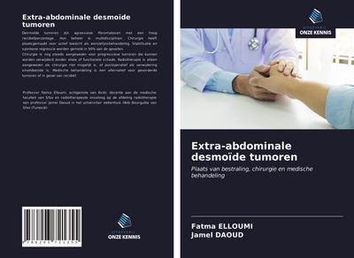 Extra-abdominale desmoïde tumoren