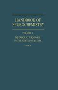 Metabolic Turnover in the Nervous System