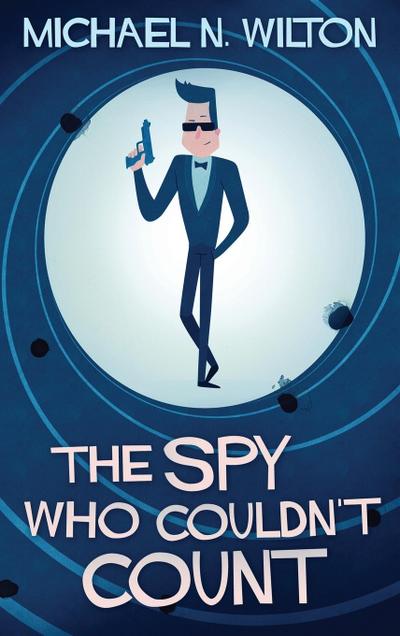 The Spy Who Couldn’t Count
