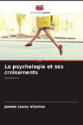 La psychologie et ses croisements