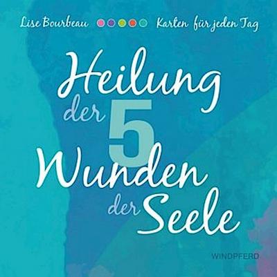 Heilung der 5 Wunden der Seele, Meditationskarten