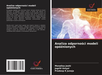 Analiza odporno¿ci modeli opó¿nionych