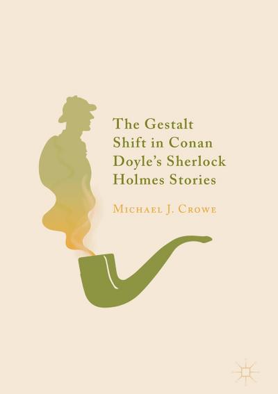 The Gestalt Shift in Conan Doyle’s Sherlock Holmes Stories