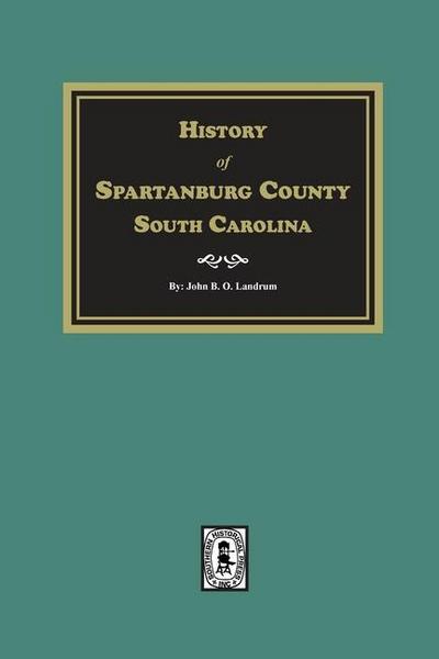 History of Spartanburg County, South Carolina