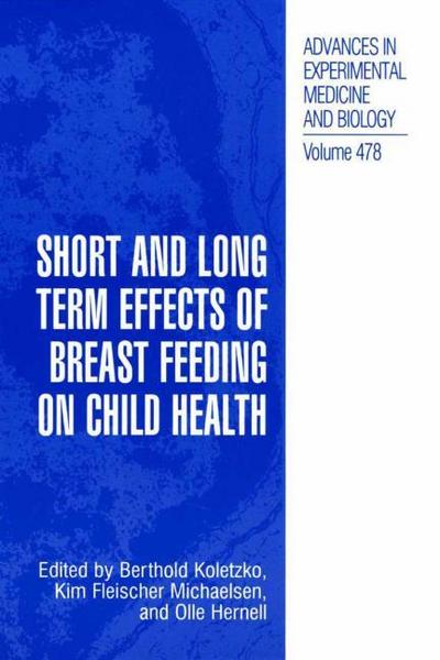Short and Long Term Effects of Breast Feeding on Child Health