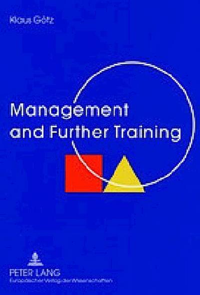 Management and Further Training