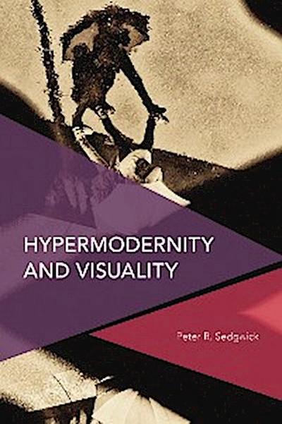 Hypermodernity and Visuality