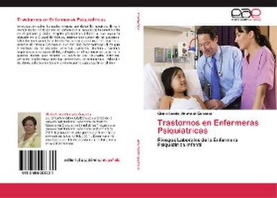 Trastornos en Enfermeras Psiquiátricas - Gloria Estela Ahumada Quezada