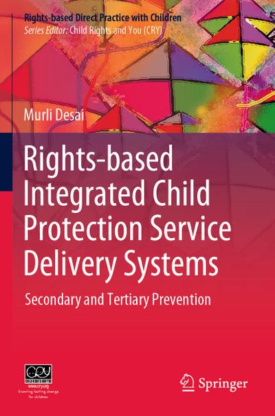 Rights-based Integrated Child Protection Service Delivery Systems