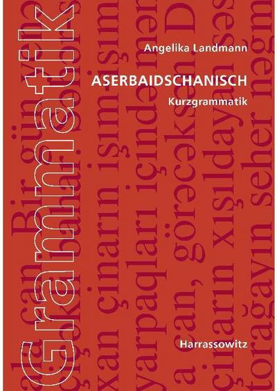 Aserbaidschanisch. Kurzgrammatik