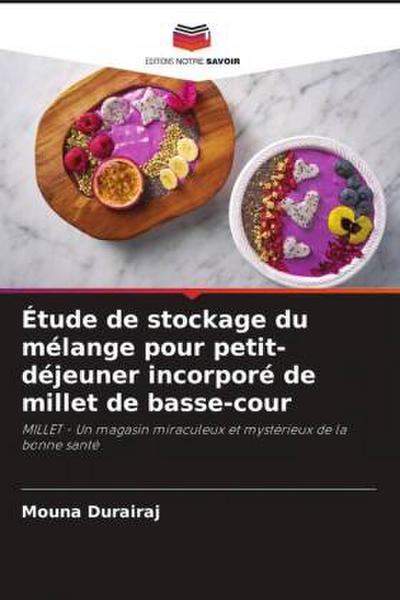 Étude de stockage du mélange pour petit-déjeuner incorporé de millet de basse-cour