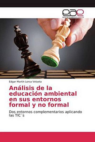 Análisis de la educación ambiental en sus entornos formal y no formal