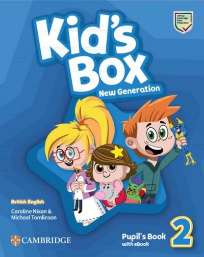 Kid’s Box New Generation. Level 2. Pupil’s Book with eBook