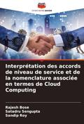 Interprétation des accords de niveau de service et de la nomenclature associée en termes de Cloud Computing