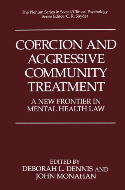 Coercion and Aggressive Community Treatment