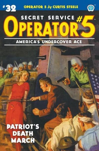 Operator 5 #32: Patriot’s Death March