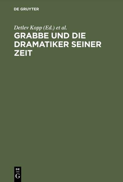 Grabbe und die Dramatiker seiner Zeit