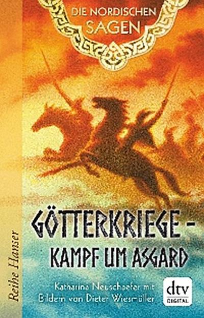 Die Nordischen Sagen. Götterkriege - Kampf um Asgard