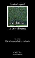 La única libertad