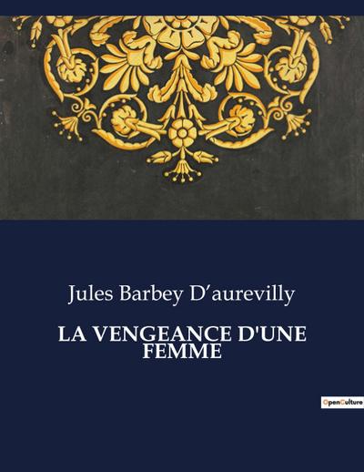 LA VENGEANCE D’UNE FEMME