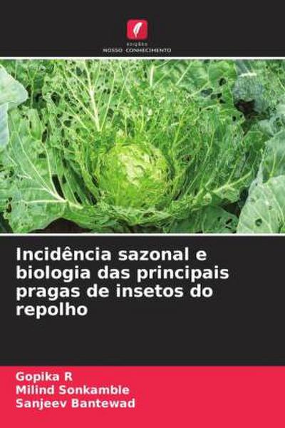 Incidência sazonal e biologia das principais pragas de insetos do repolho