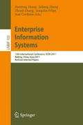 Enterprise Information Systems: 13th International Conference, ICEIS 2011, Beijing, China, June 8-11, 2011, Revised Selected Papers (Lecture Notes in Business Information Processing, Band 102)