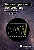 STARS AND SPACE WITH MATLAB APPS (WITH COMPANION MEDIA PACK)