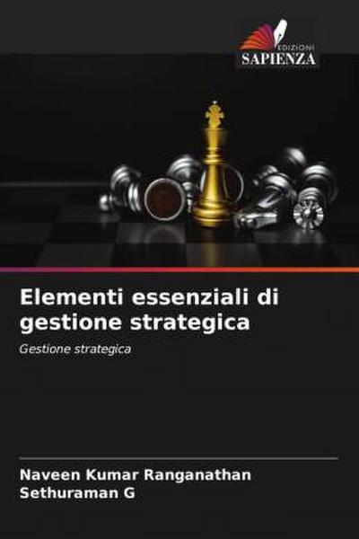 Elementi essenziali di gestione strategica