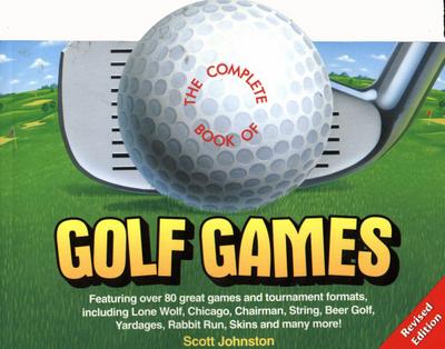 The Complete Book of Golf Games, Revised Edition