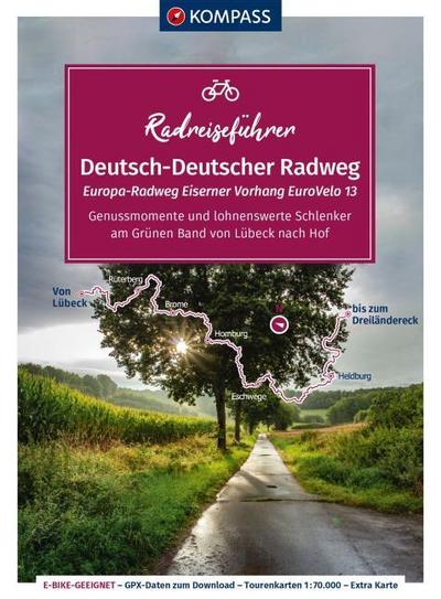 KOMPASS Radreiseführer Deutsch-Deutscher Radweg/Europa-Radweg Eiserner Vorhang EuroVelo 13