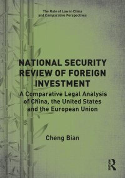 National Security Review of Foreign Investment