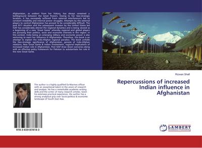 Repercussions of increased Indian influence in Afghanistan