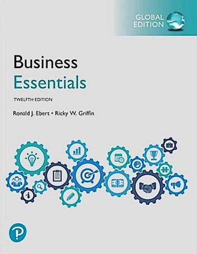 Business Essentials plus Pearson MyLab Business with Pearson eText, Global Edition, m. 1 Beilage, m. 1 Online-Zugang; .