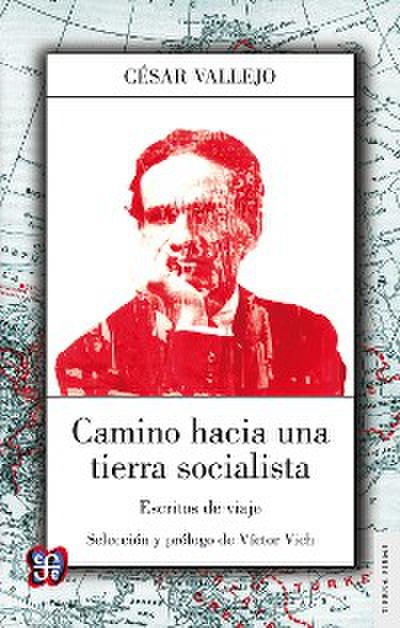 Camino hacia una tierra socialista
