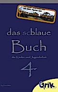 das schlaue, blaue Buch der Kinder- und Jugendarbeit 4